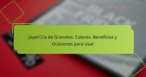 Joyería de Granates: Colores, Beneficios y Ocasiones para Usar