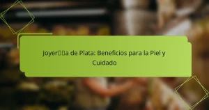 Joyería de Plata: Beneficios para la Piel y Cuidado