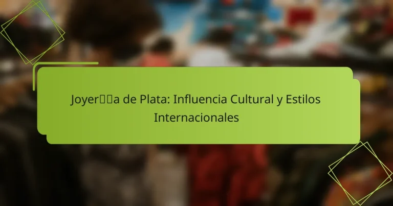 Joyería de Plata: Influencia Cultural y Estilos Internacionales