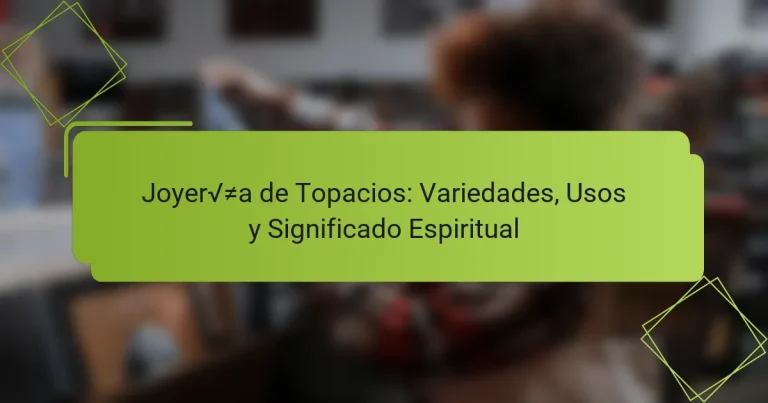 Joyería de Topacios: Variedades, Usos y Significado Espiritual