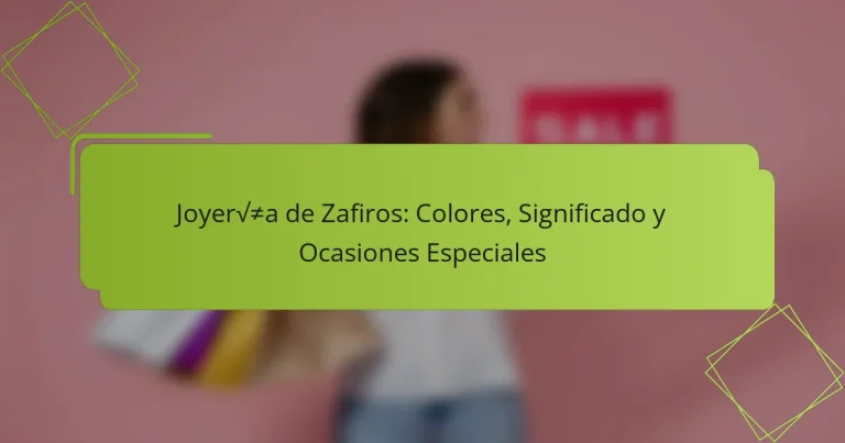 Joyería de Zafiros: Colores, Significado y Ocasiones Especiales