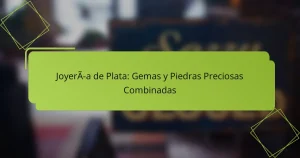 Joyería de Plata: Gemas y Piedras Preciosas Combinadas